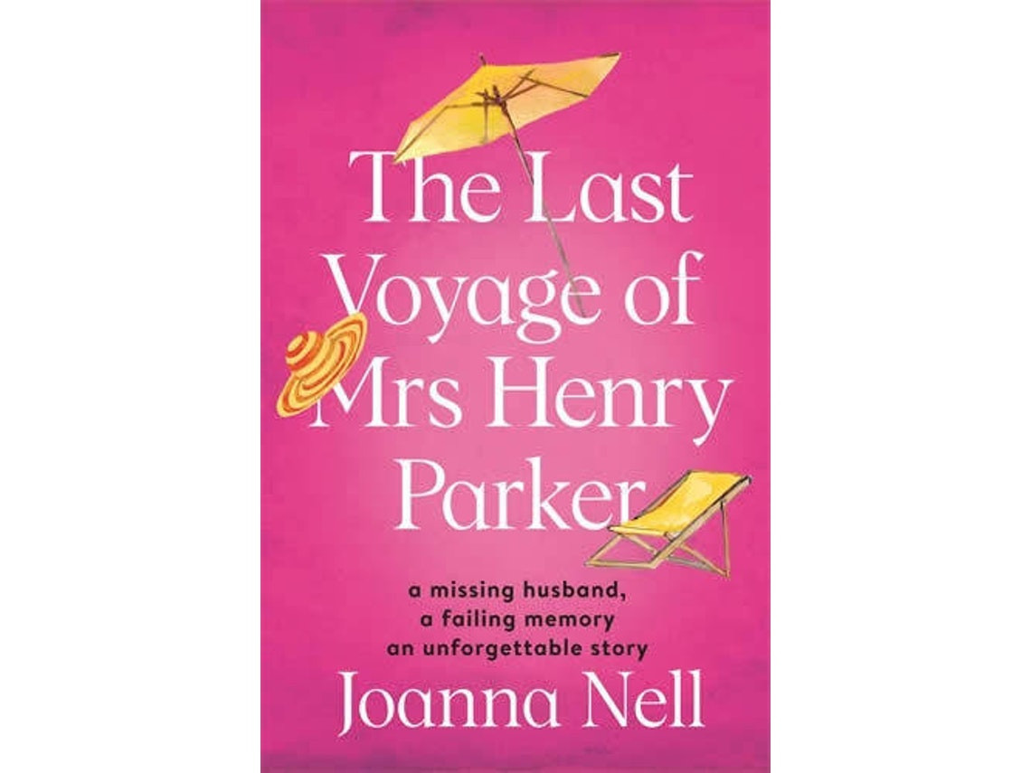 The Last Voyage of Mrs Henry Parker by Joanna Nell (English)