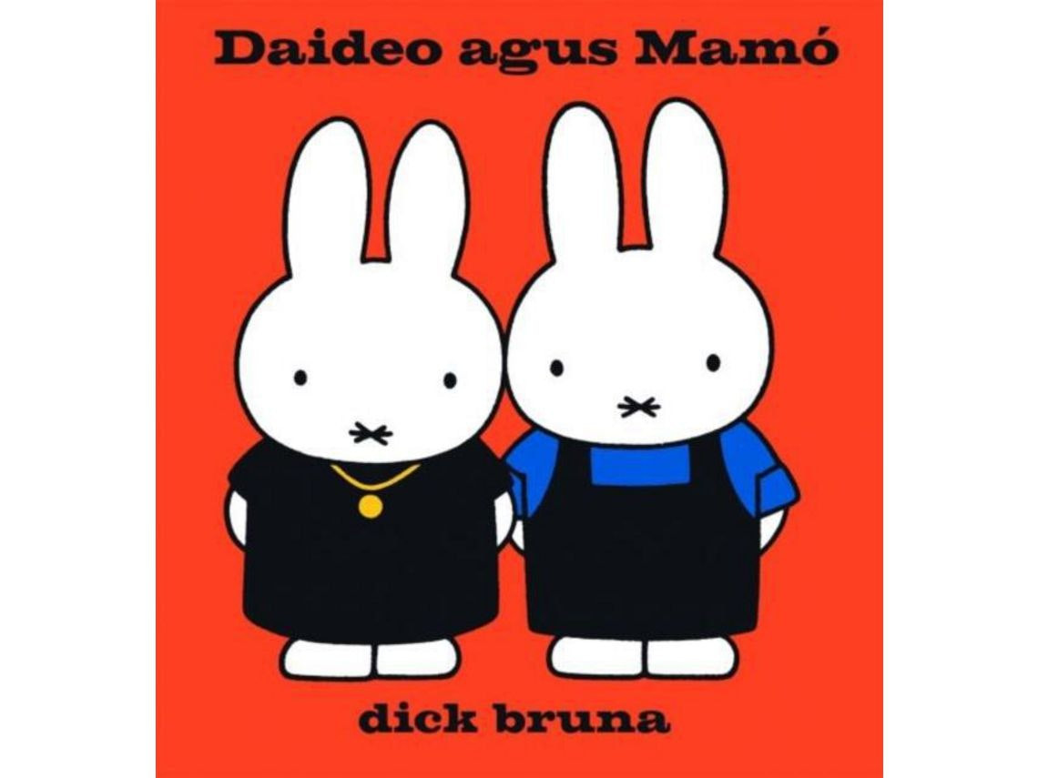Miofai: Daideo agus Mamo de Dick Bruna (irlandés)