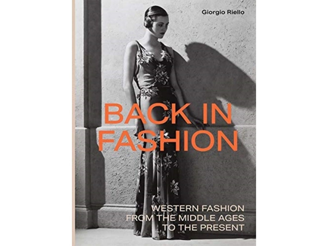 Back in Fashion by Giorgio Riello (English)