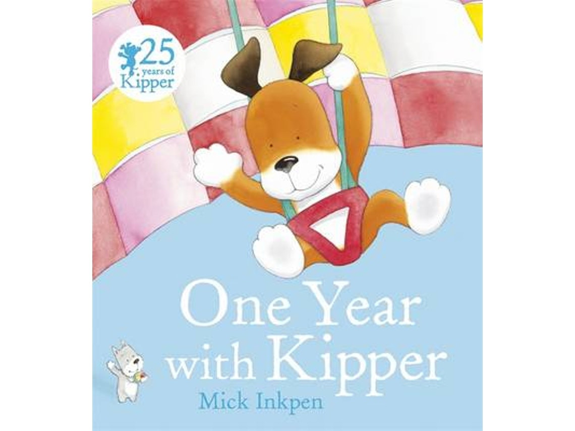 One Year with Kipper by Mick Inkpen (English)