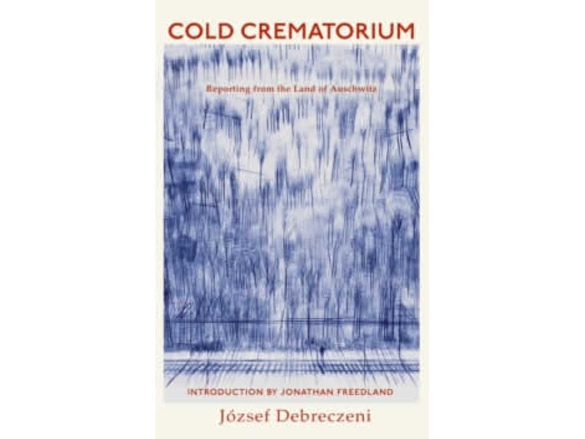 Cold Crematorium de Debreczeni, Jozsef (Inglés)