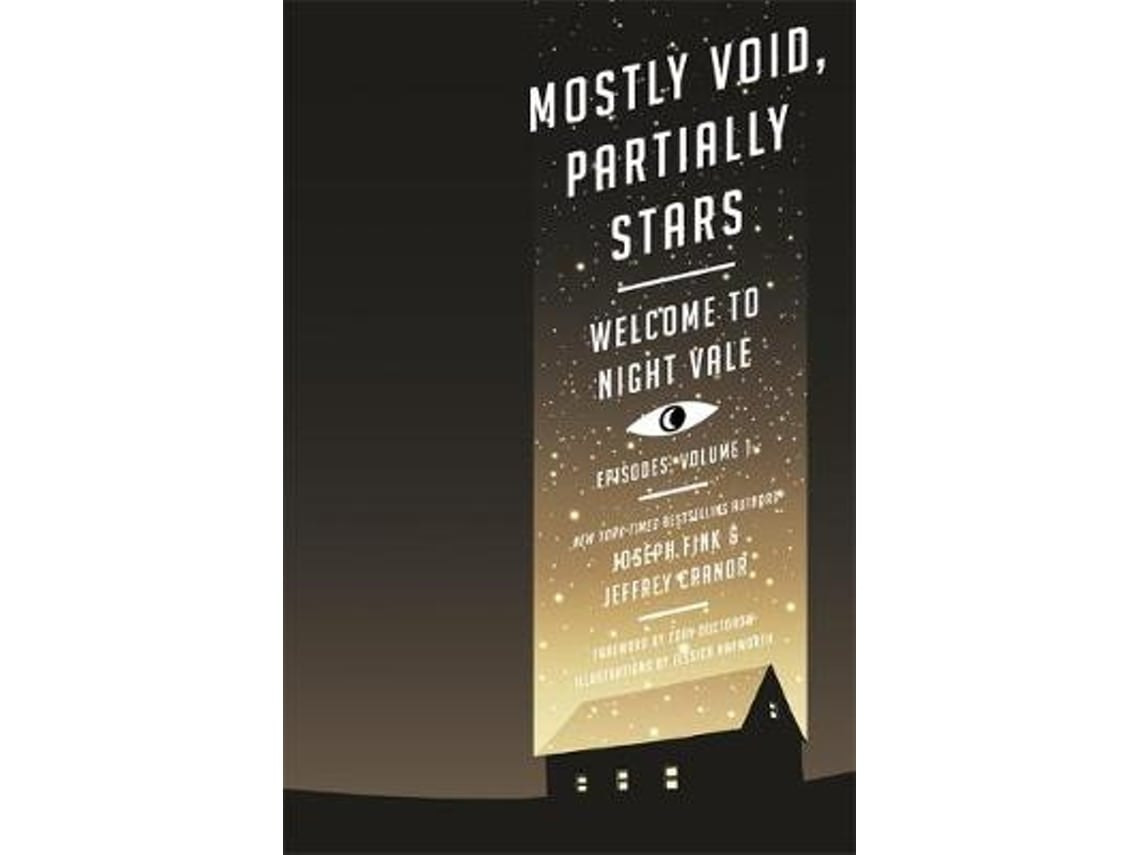 Mostly Void, Partially Stars de Joseph Fink y Jeffrey Cranor (Inglés)