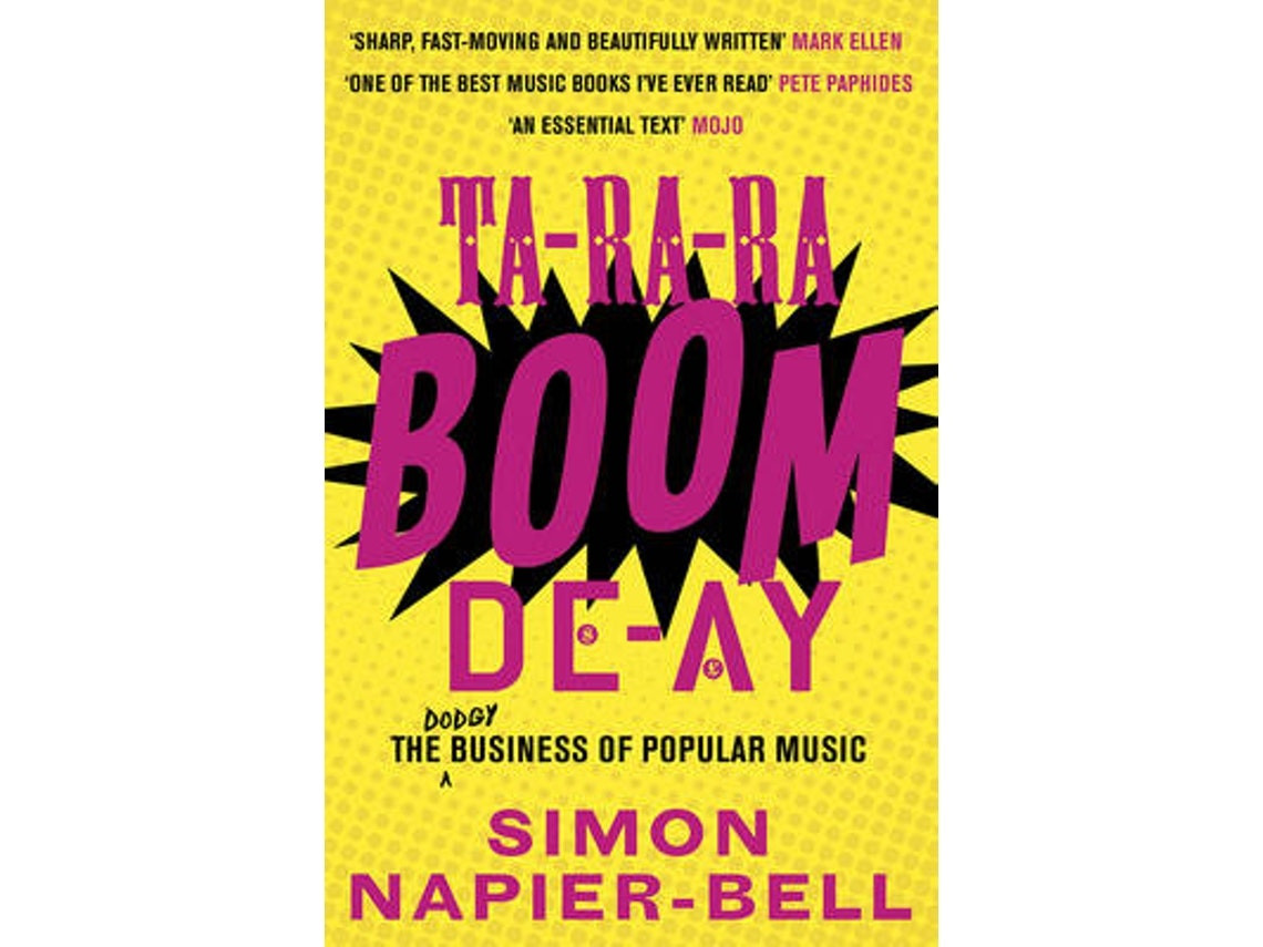 Ta-Ra-Ra-Boom-De-Ay de Simon Napier-Bell (Inglés)