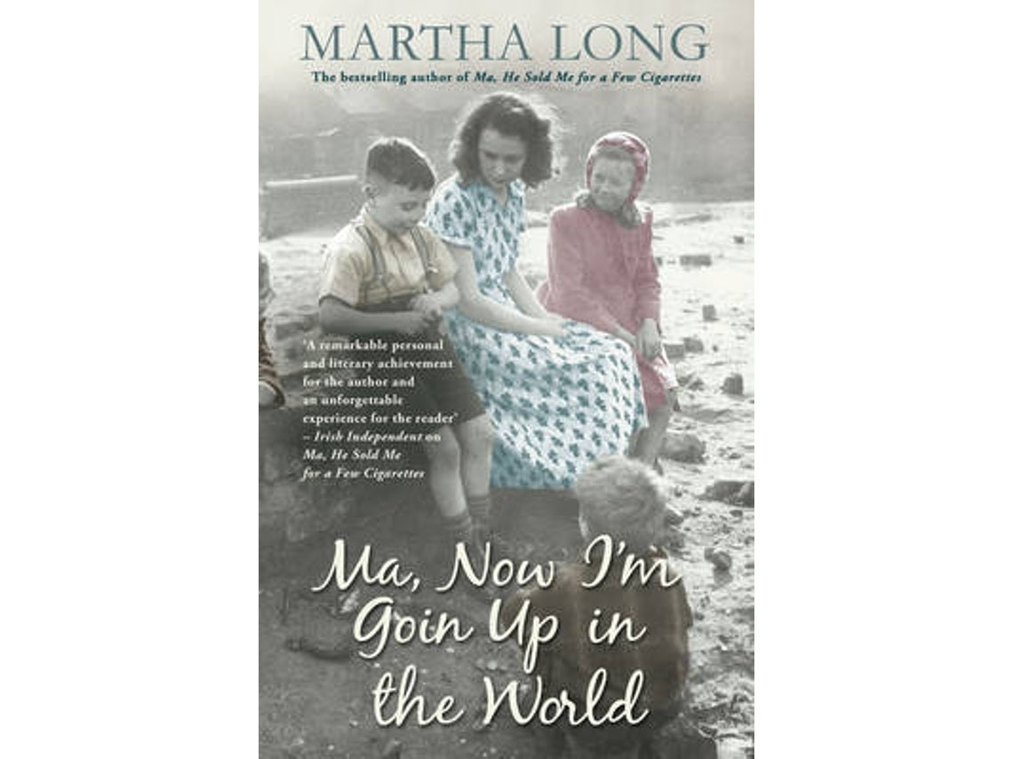 Ma Now I'm Goin' Up in the World de Martha Long (Inglés)