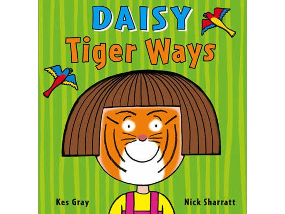 Daisy: Tiger Ways de Kes Gray (Inglés)