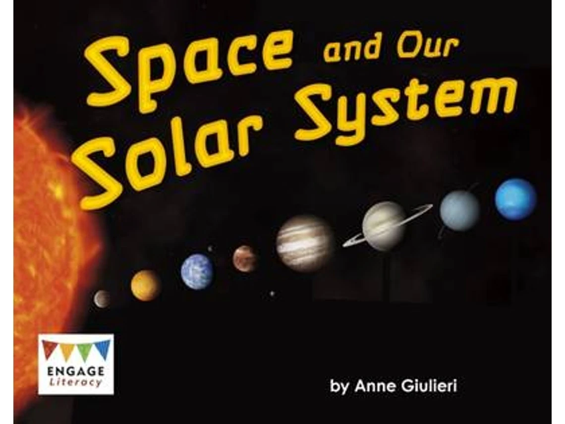 Space and Our Solar System de Anne Giulieri (Inglés)