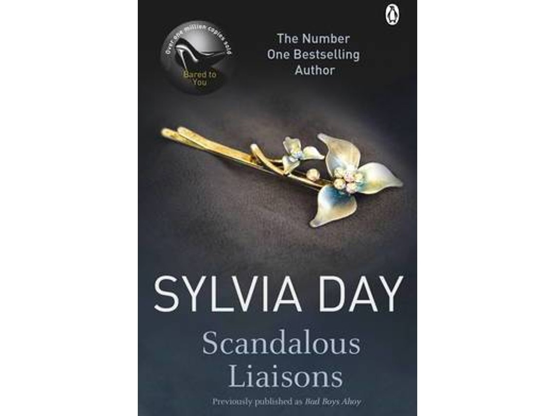 Scandalous Liaisons de Sylvia Day (Inglés)