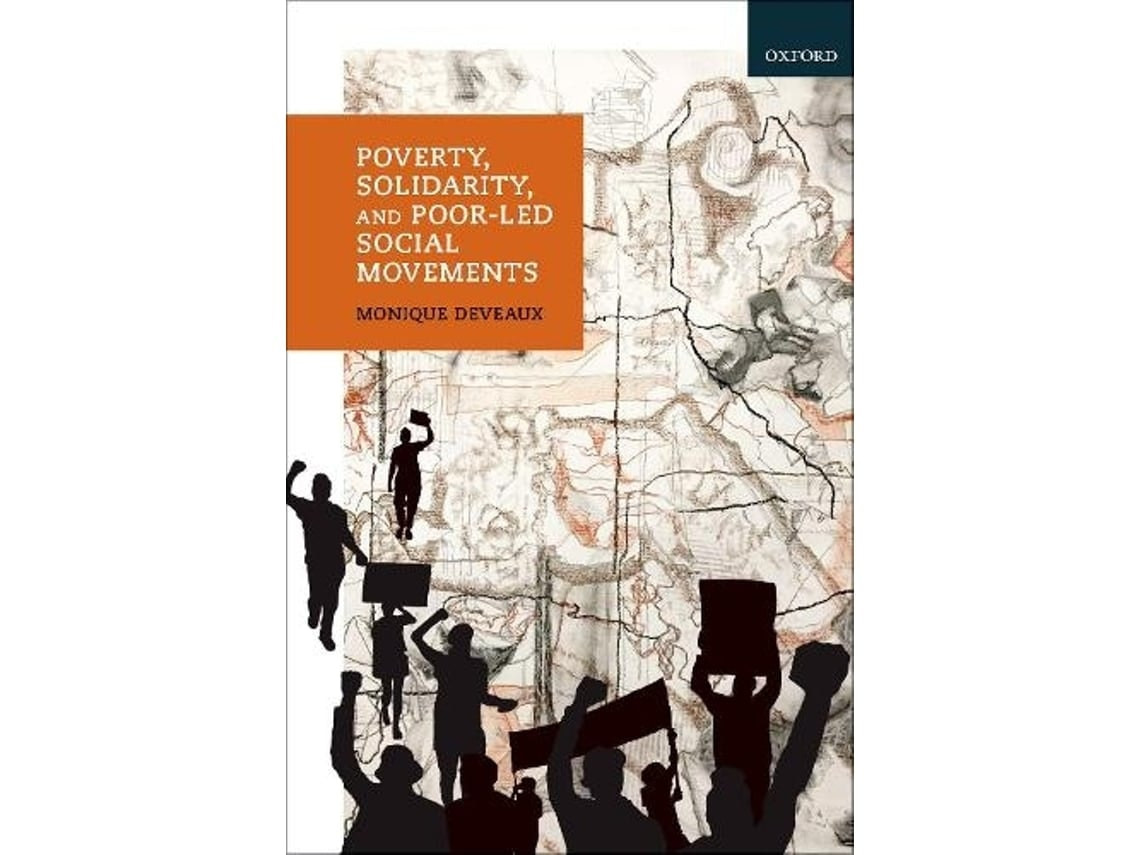 Poverty, Solidarity and Poor-Led Social Movements de Deveaux (Inglés)
