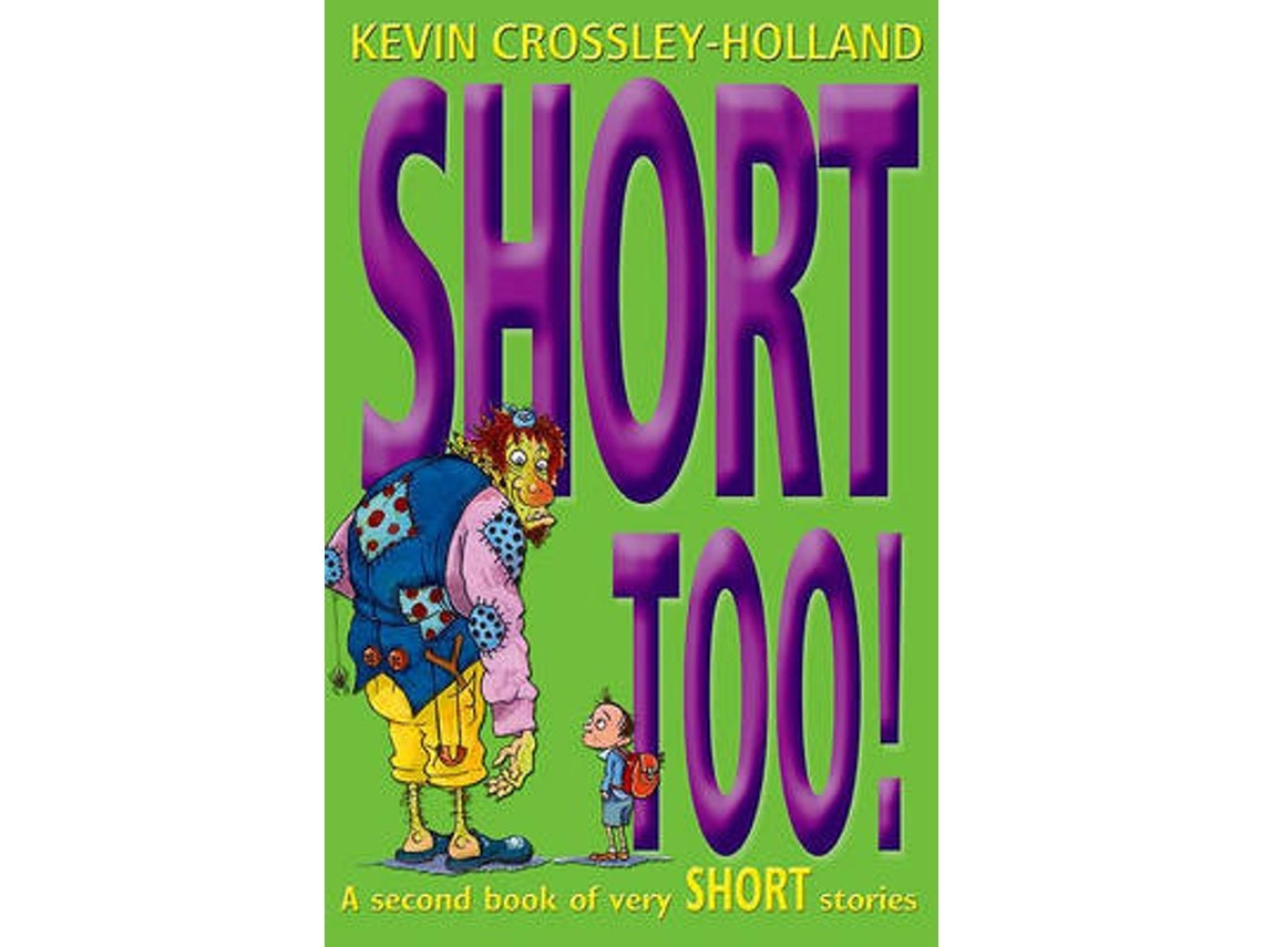 Short Too! de Kevin Crossley-Holland (Inglés)