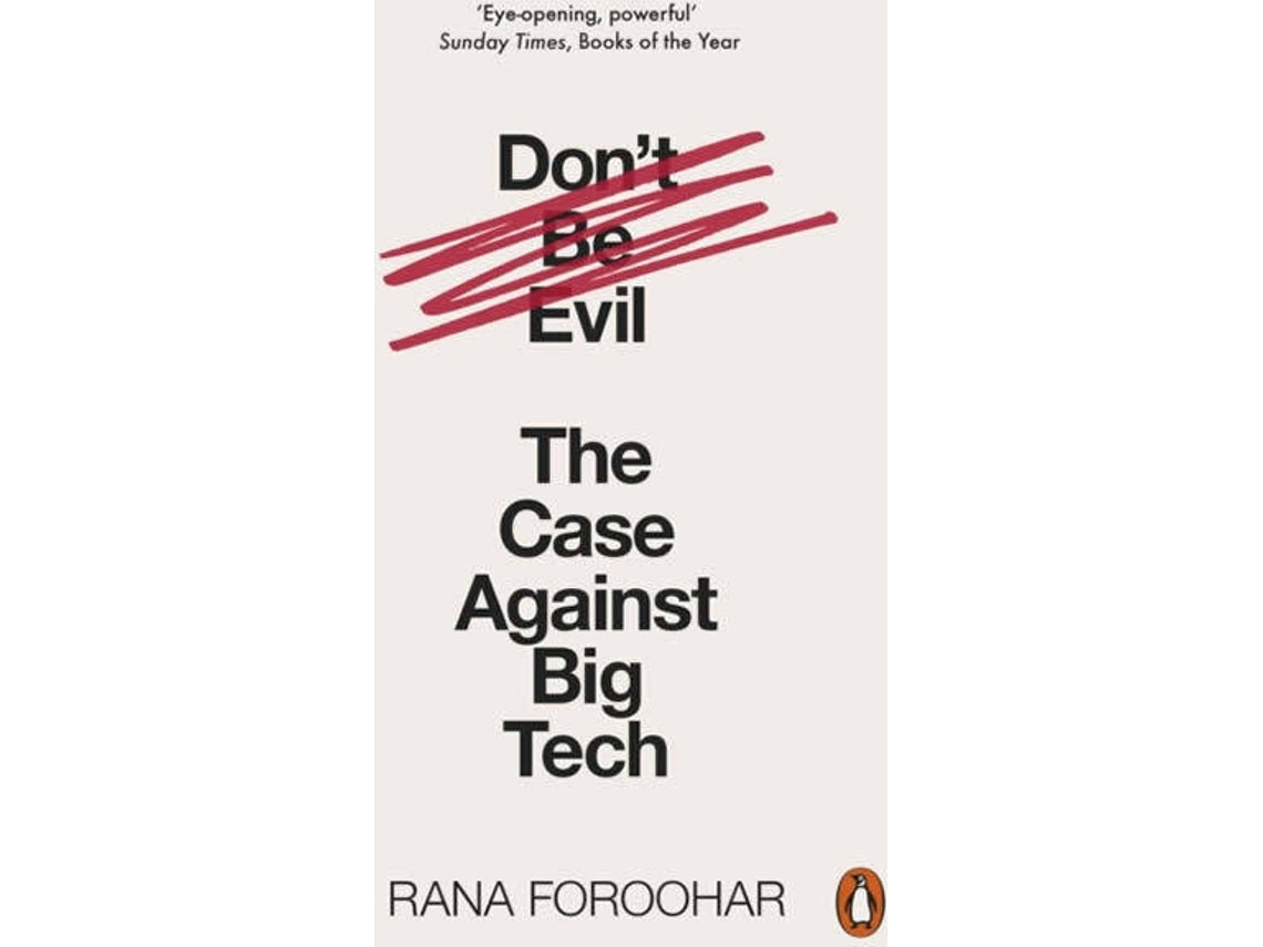 Don'T Be Evil de Rana Foroohar (Inglés)