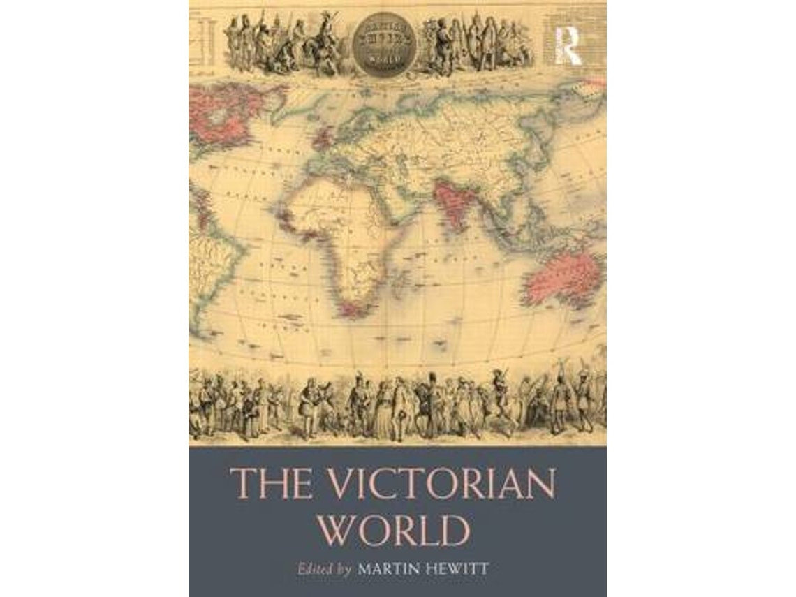 The Victorian World de Edited by Martin Hewitt (Inglés)