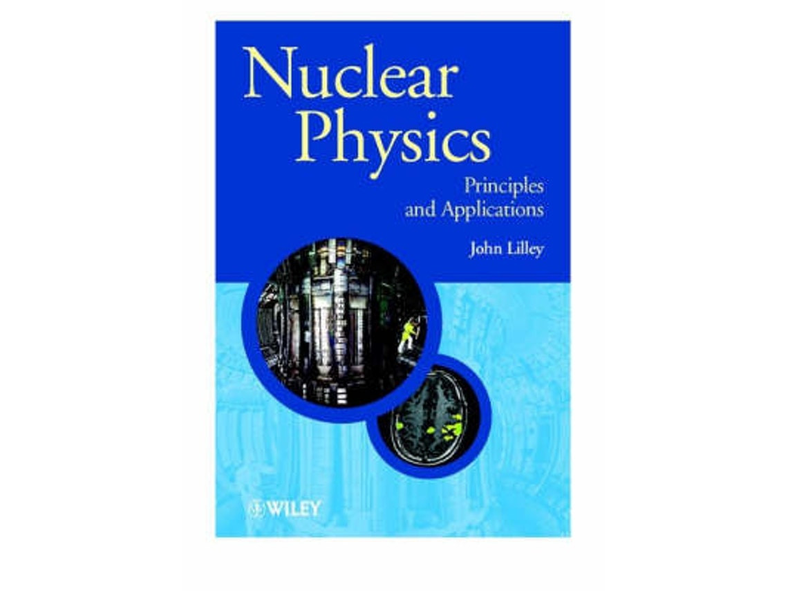 Nuclear Physics de JS Lilley (Inglés)