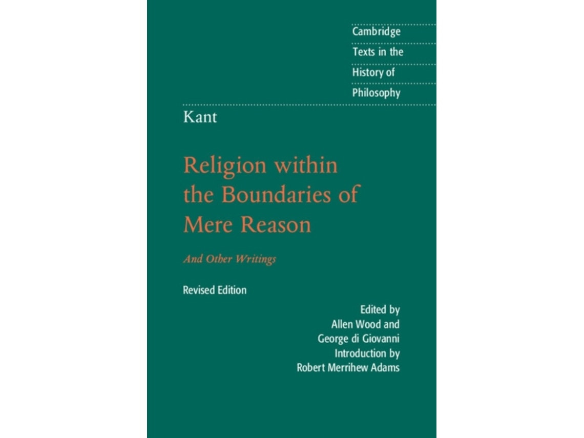 Religion Within the Boundaries of Mere Reason de Immanuel Kant (Inglés)