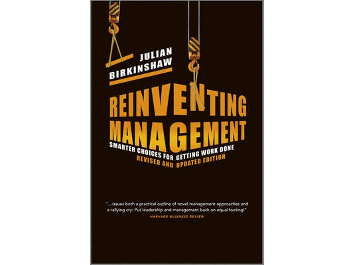 Reinventing Management de J Birkinshaw (Inglés)