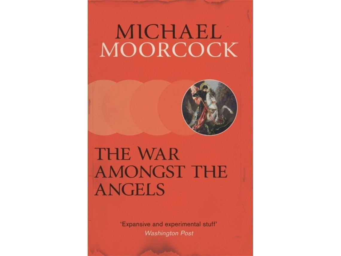 The War Amongst the Angels de Michael Moorcock (Inglés)