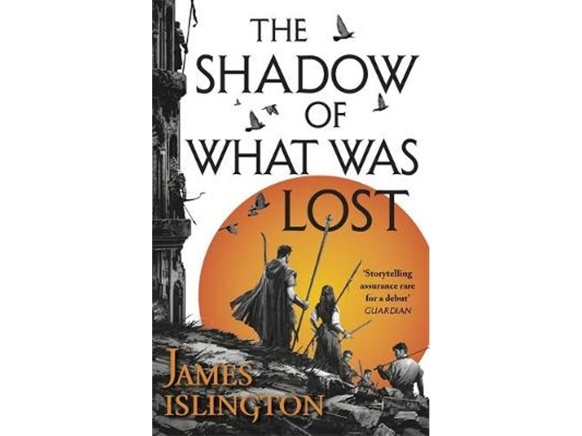 The Shadow of What Was Lost de James Islington (Inglés)