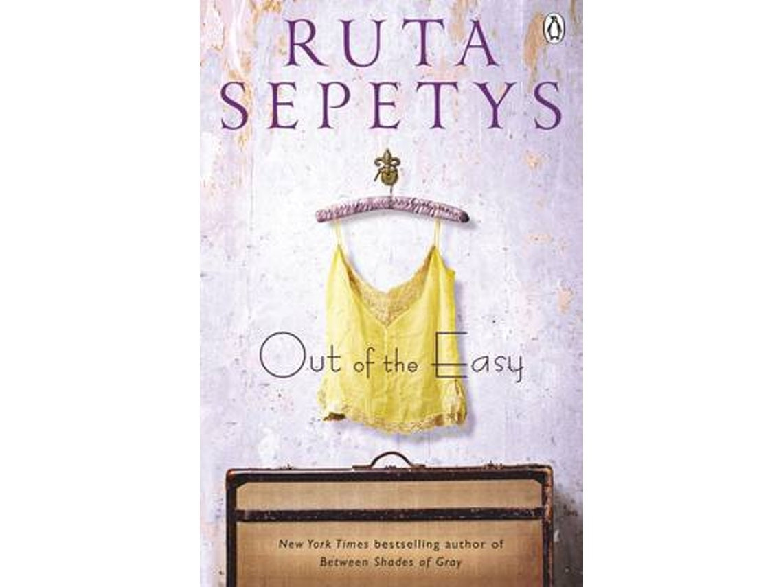 Out of the Easy de Ruta Sepetys (Inglés)