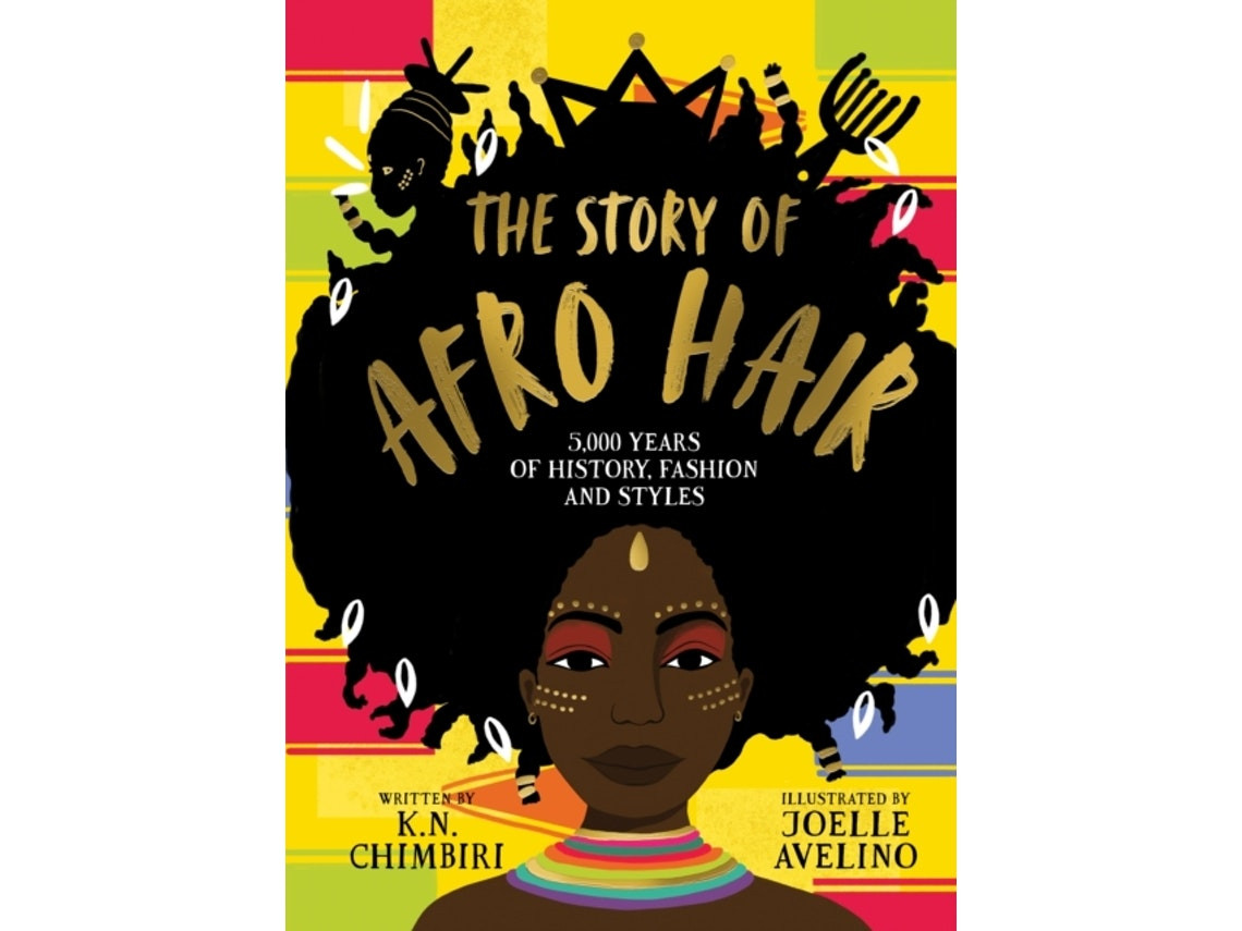 The Story of Afro Hair de K. N. Chimbiri (Inglés)