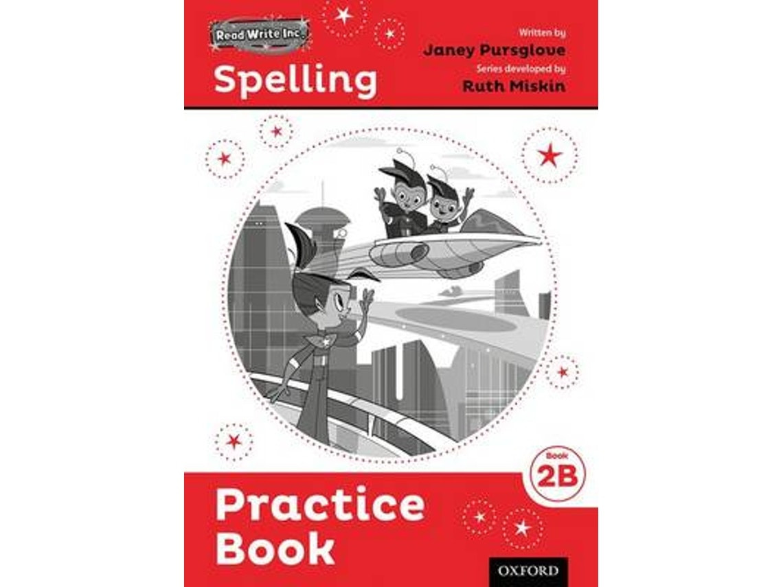 Read Write Inc. Spelling: Practice Book 2b de Janey Pursglove y Jenny Roberts (Inglés)