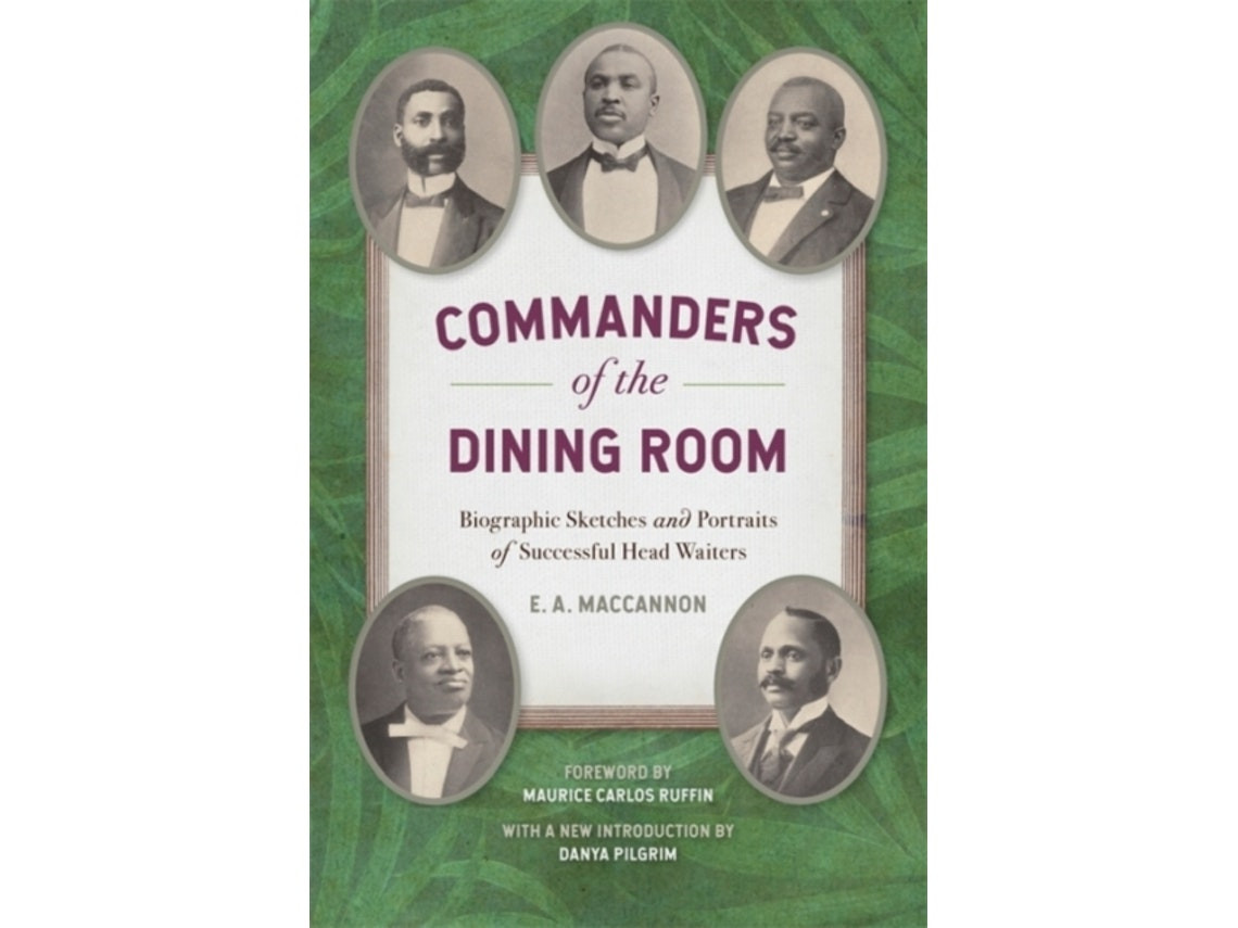Commanders of the Dining Room de E. A. Maccannon (Inglés)