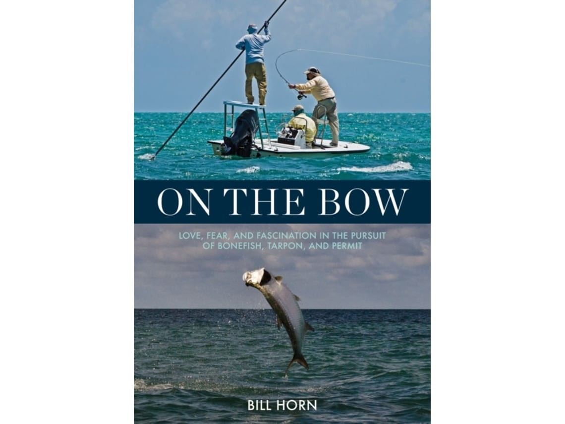 On the Bow de Bill Horn (Inglés)