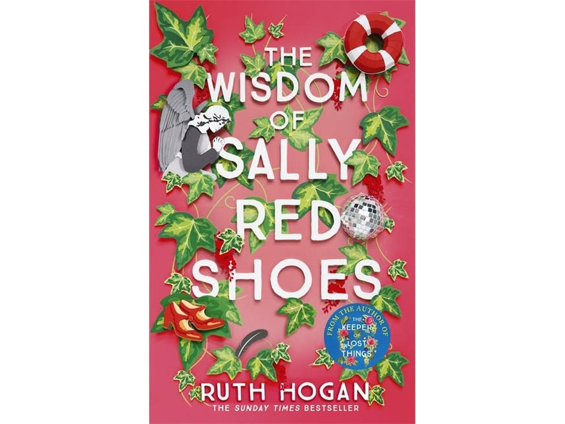 The Wisdom of Sally Red Shoes by Ruth Hogan (English)