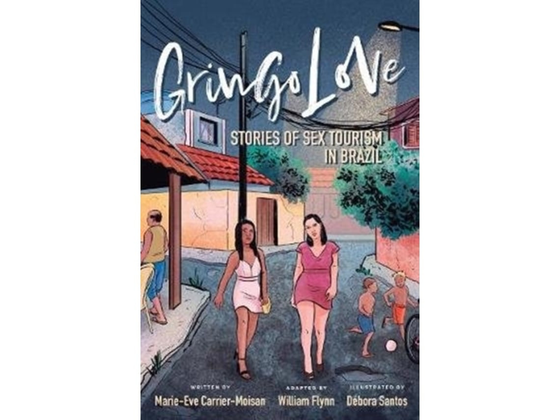 Gringo Love de Marie-Eve Carrier-Moisan (Inglés)