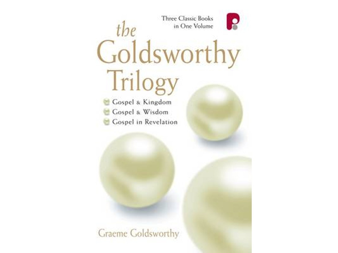 The Goldsworthy Trilogy de Graeme Goldsworthy (Inglés)