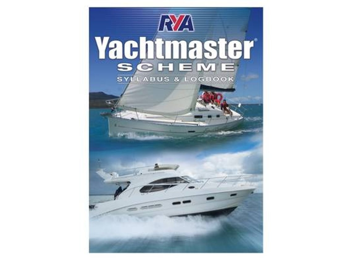 Yachtmaster scheme syllabus y libro de bitácora de Royal Yachting Association (Inglés)