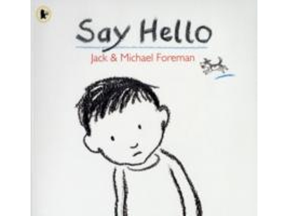 Say Hello de Jack Foreman (Inglés)