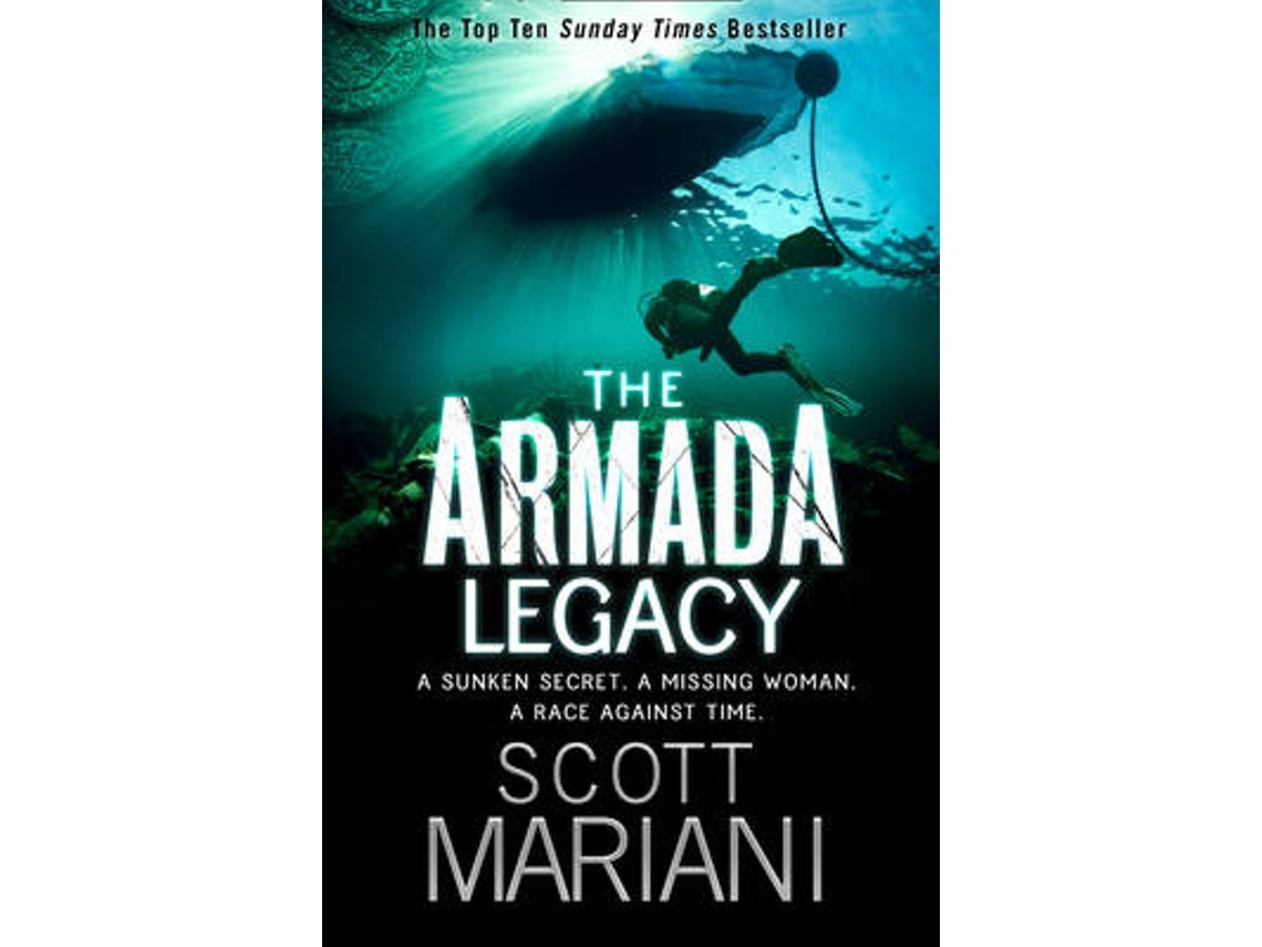 The Armada Legacy de Scott Mariani (Inglés)