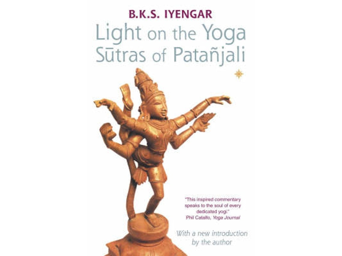 Light on the Yoga Sutras of Patanjali by B. K. S. Iyengar (English)