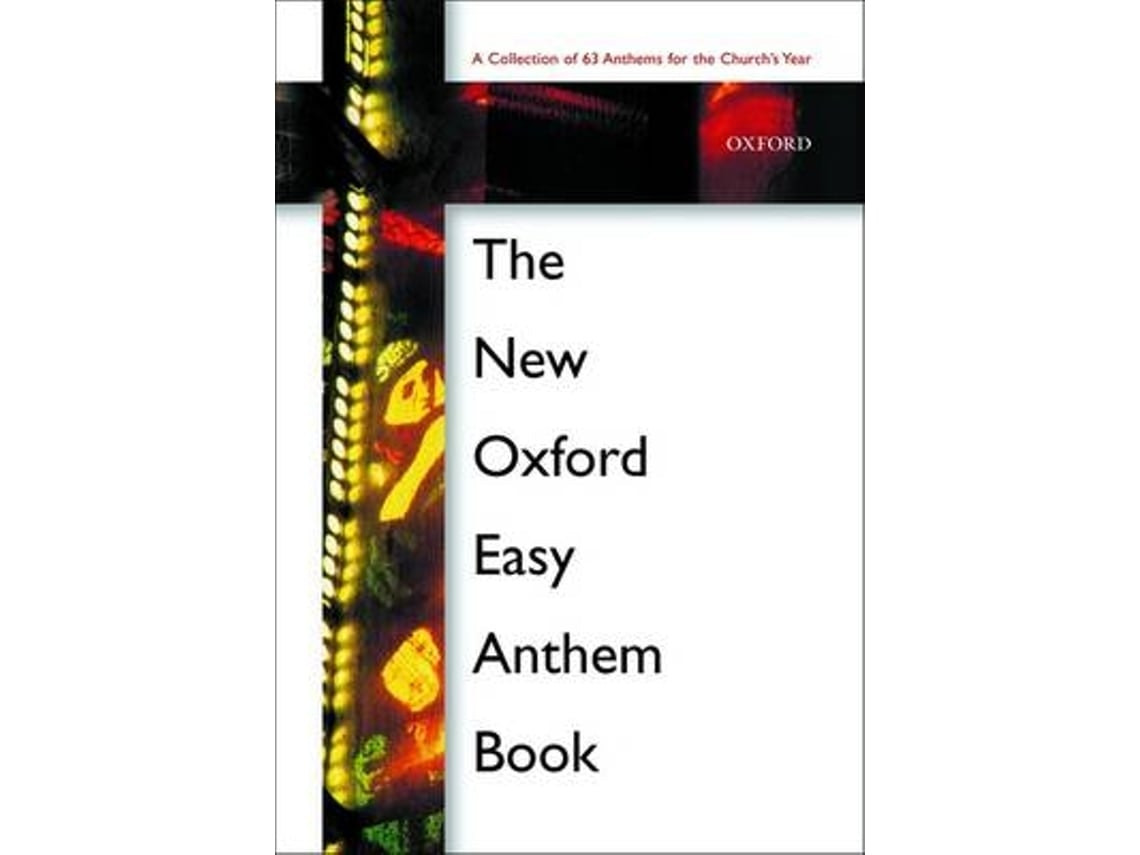 The New Oxford Easy Anthem Book de Oxford (Inglés)