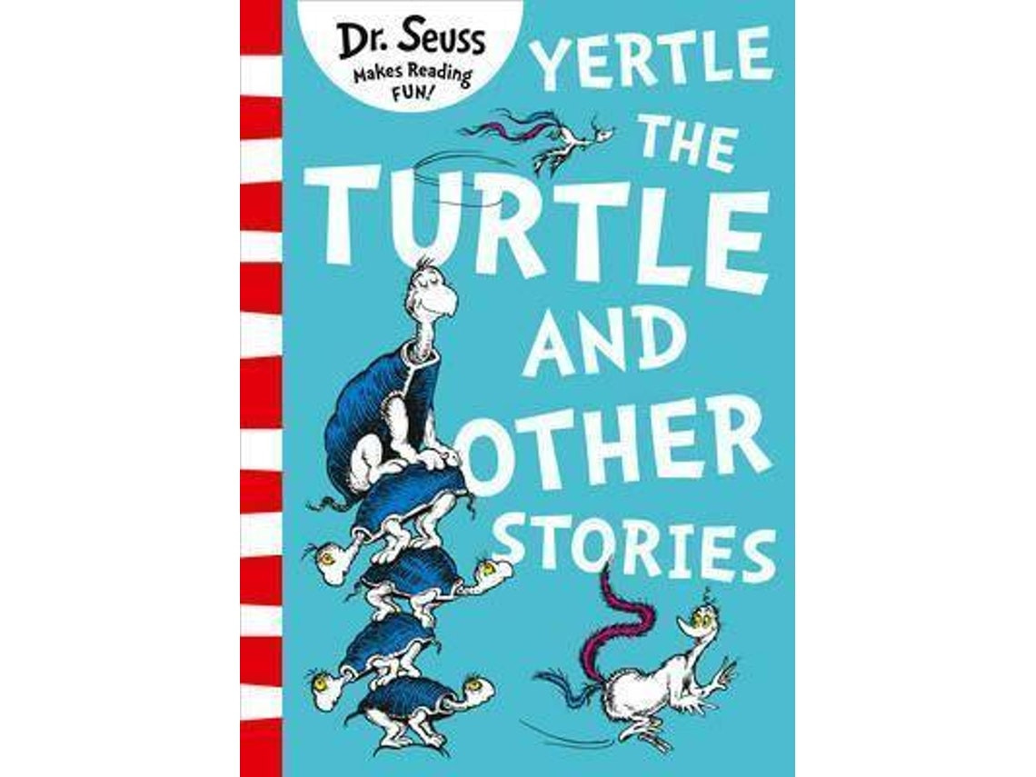 Yertle the Turtle and Other Stories de Dr Seuss (Inglés)