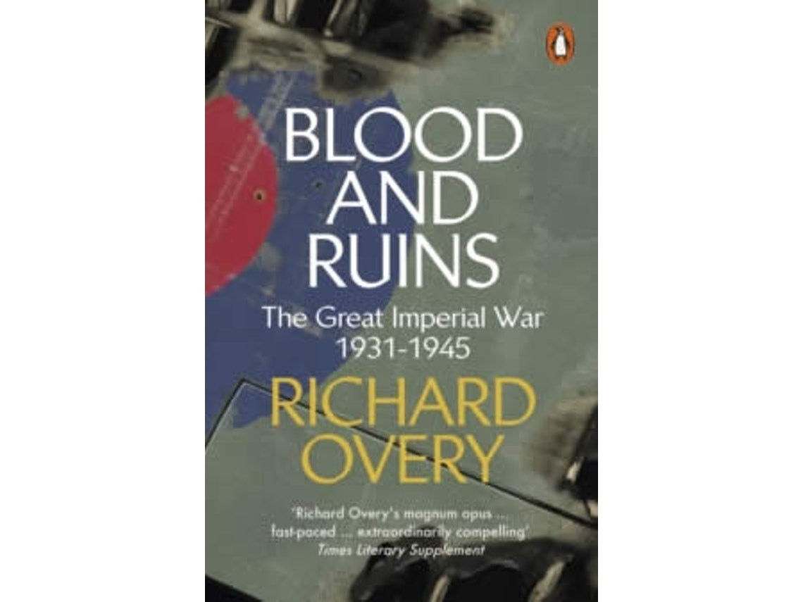 Blood and Ruins de Richard Overy (Inglés)