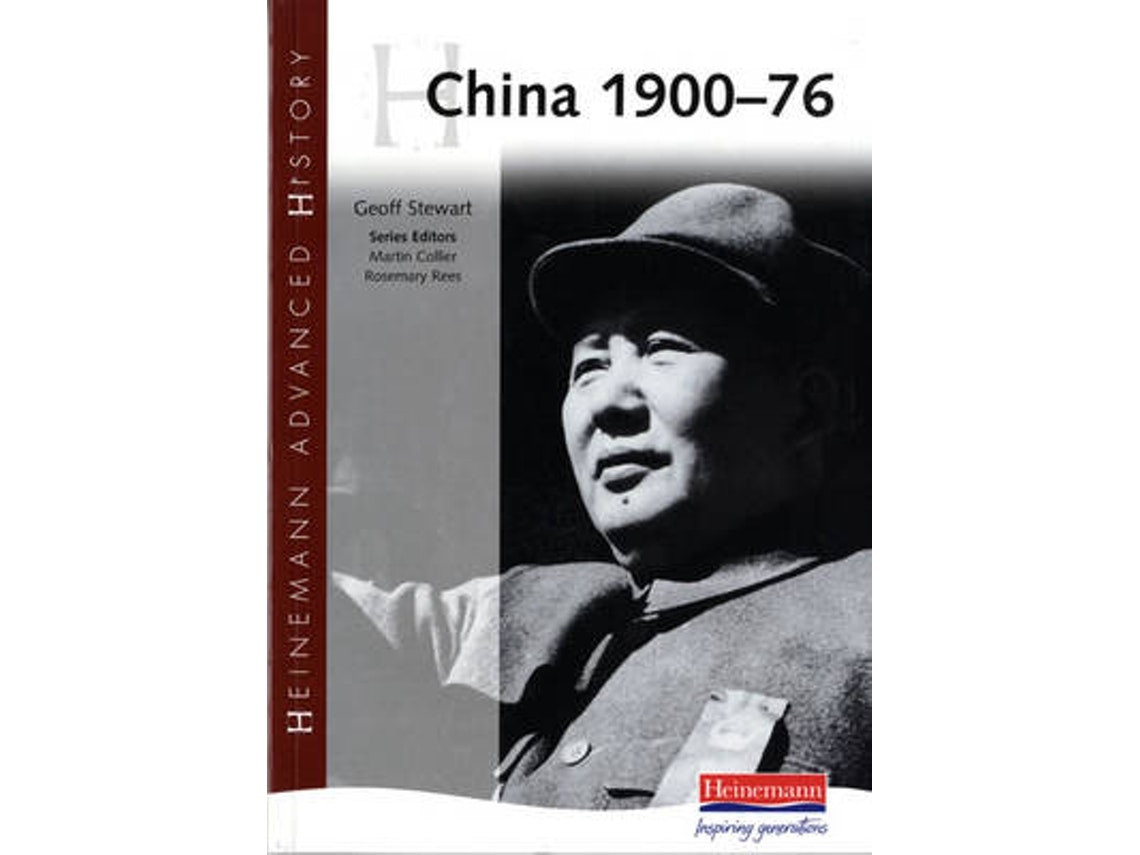 Heinemann Advanced History: China 1900-1976 de Geoff Stewart (Inglés)