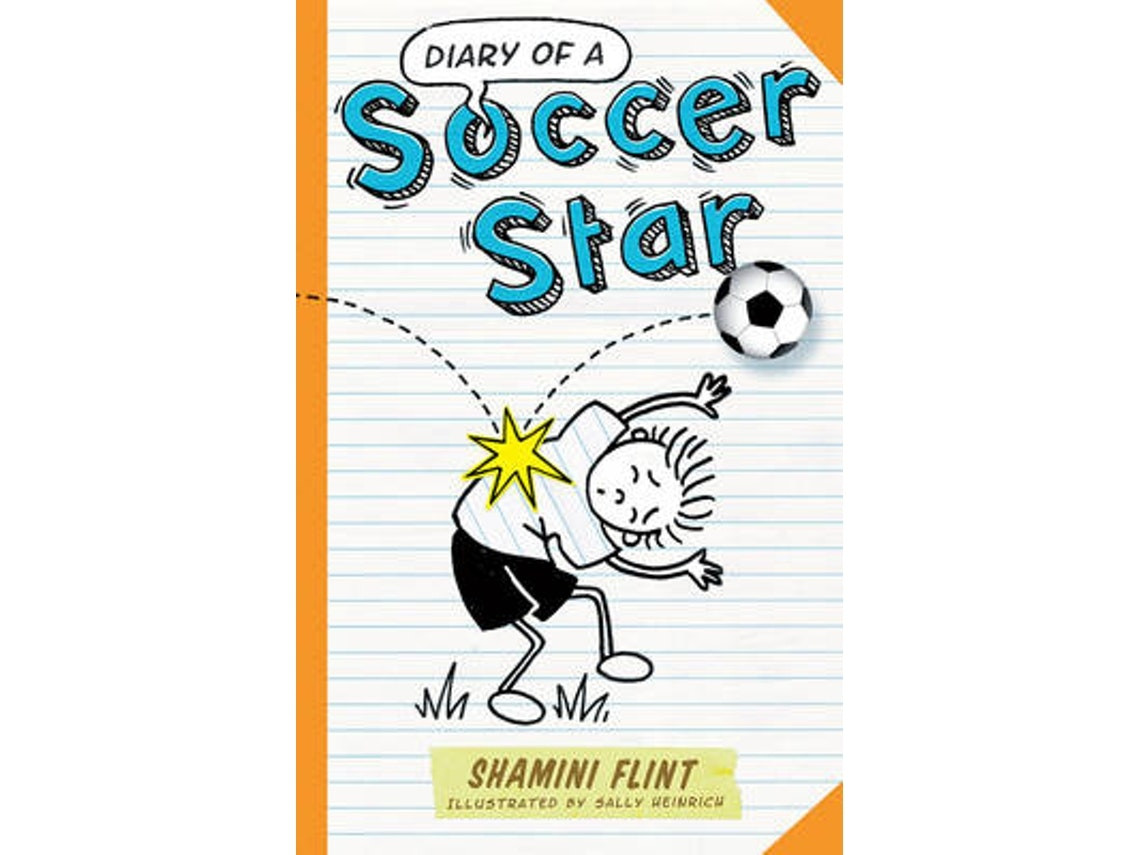 Diary of a Soccer Star de Shamini Flint y Sally Heinrich (Inglés)