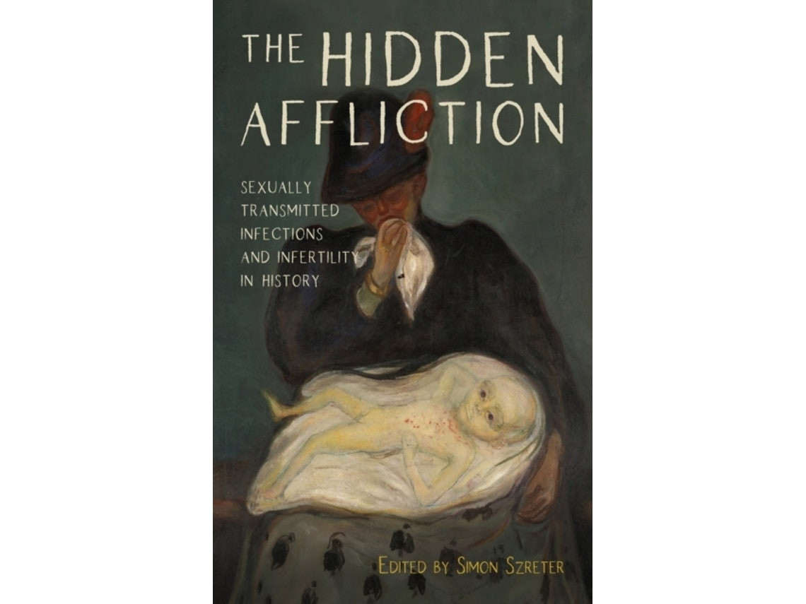 The Hidden Affliction de Simon Szreter, Adrien Minard, Charlotte Roberts (Inglés)