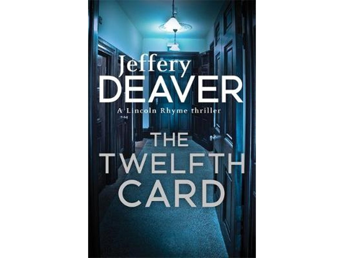 The Twelfth Card de Jeffery Deaver (Inglés)