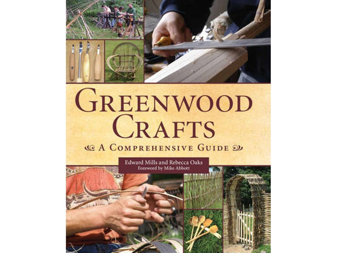 Greenwood Crafts de Edward Mills y Rebecca Oaks (Inglés)