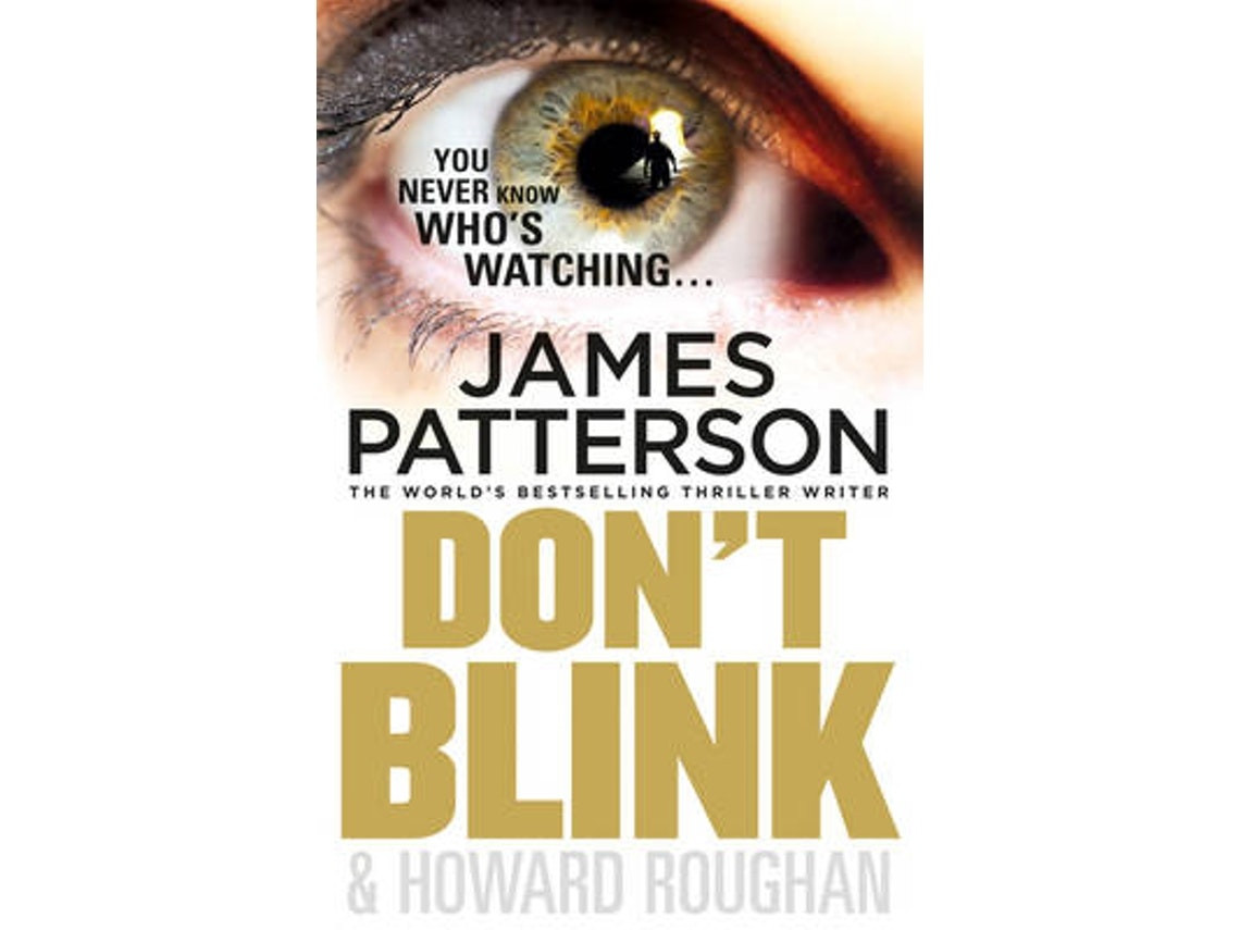 Dont Blink de James Patterson (Inglés)