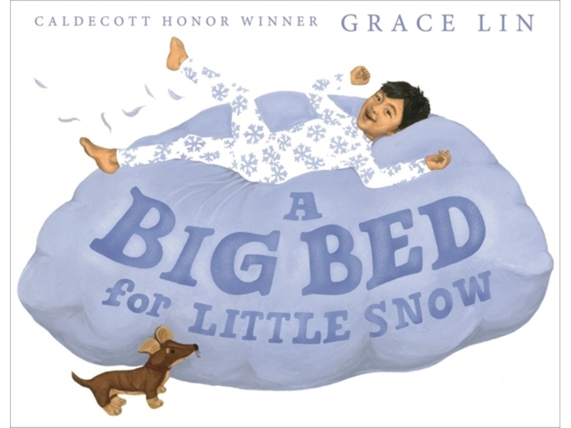 A Big Bed for Little Snow de Grace Lin (Inglés)