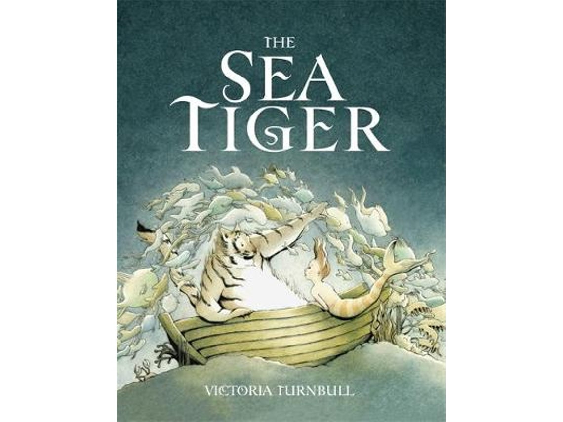 The Sea Tiger by Victoria Turnbull (English)