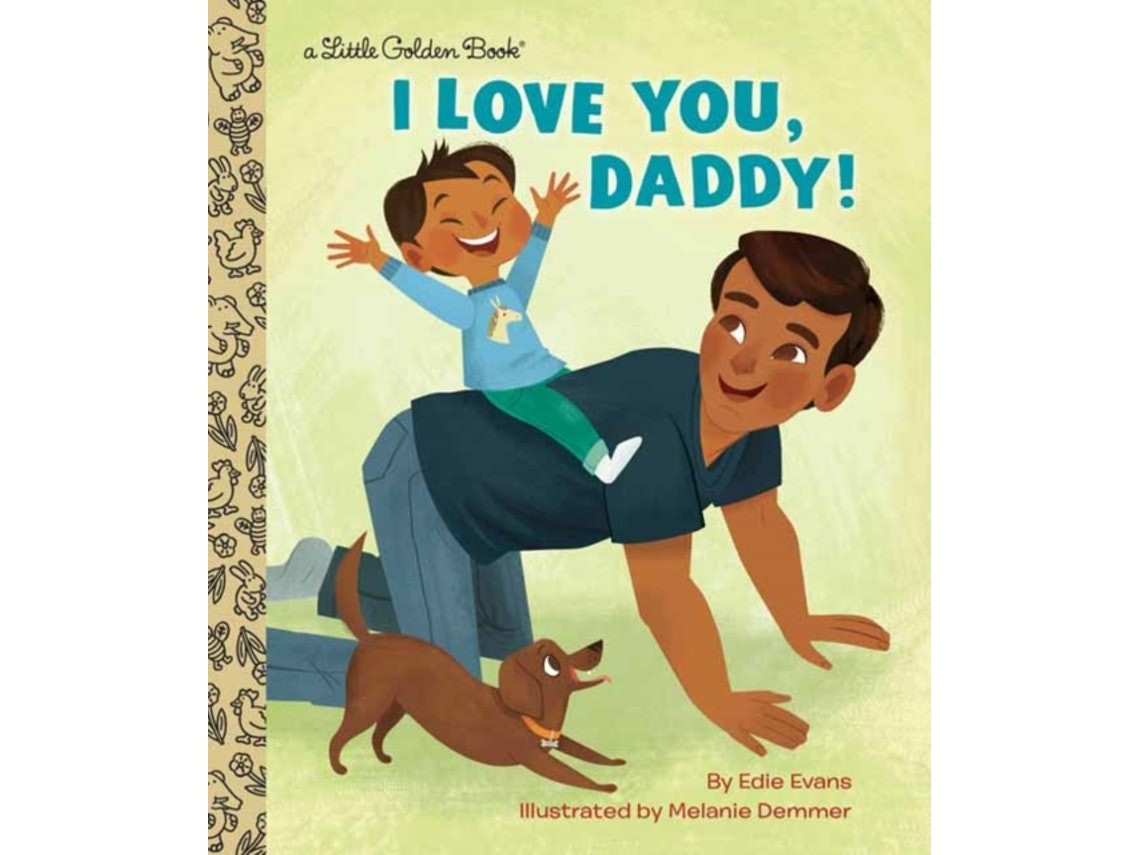 I Love You Daddy de Edie Evans y Melanie Demmer (Inglés)