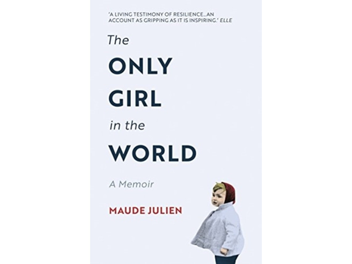 The Only Girl in the World de Maude Julien (Inglés)