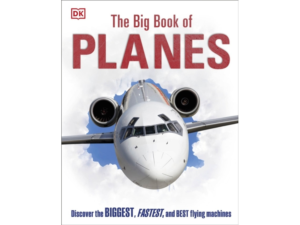 The Big Book of Planes de DK (Inglés)