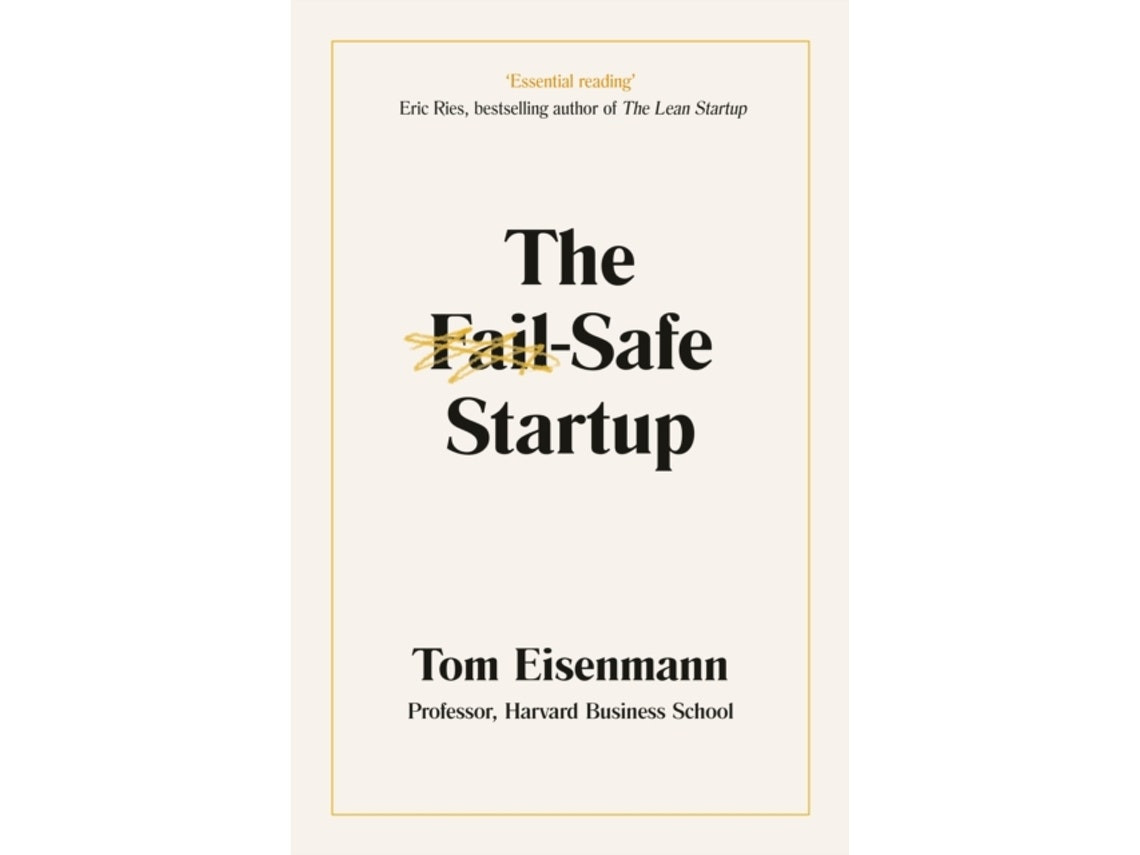The Failsafe Startup de Tom Eisenmann (Inglés)