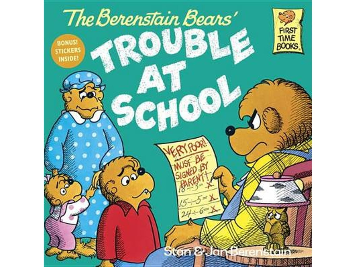 The Berenstain Bears and the Trouble at School de Stan Berenstain, Jan Berenstain (Inglés)