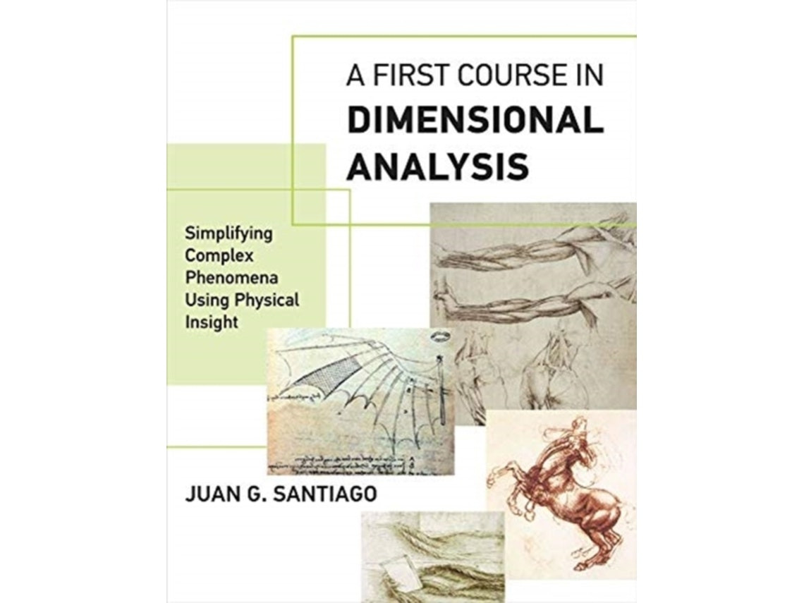 A First Course in Dimensional Analysis de Santiago Juan G (Inglés)