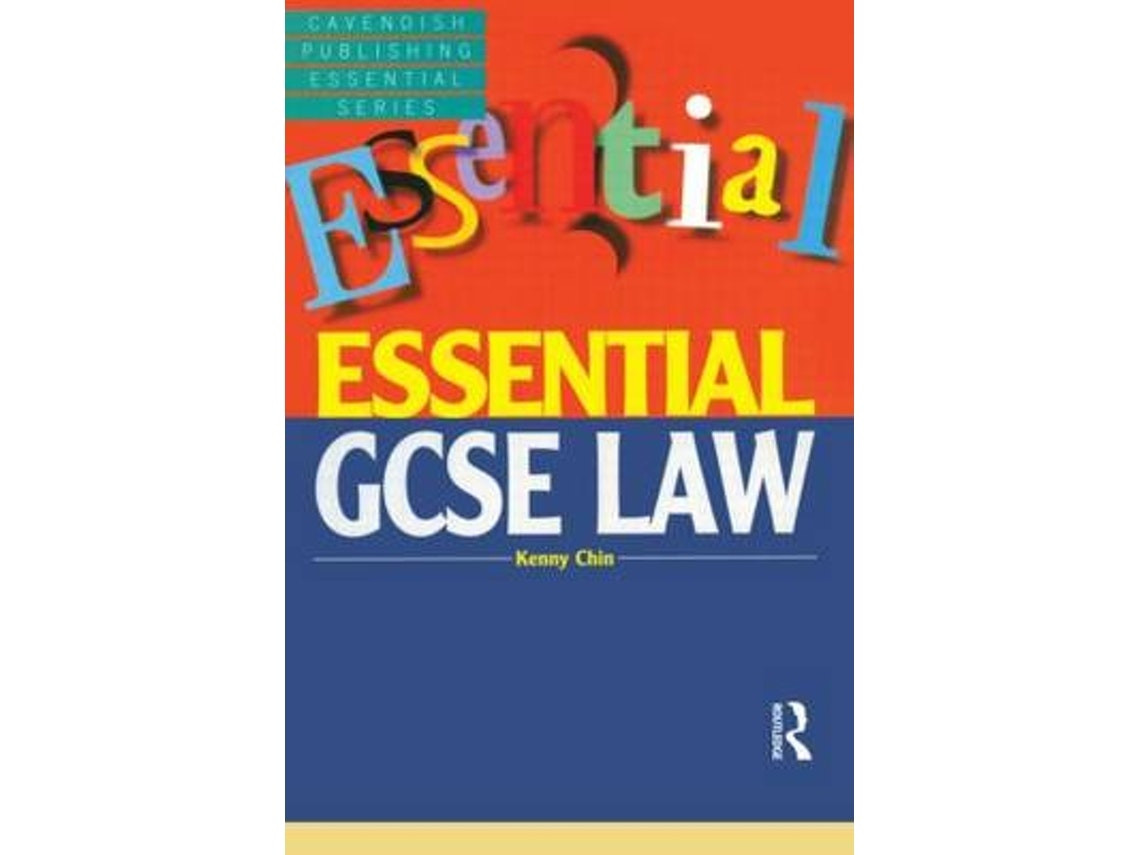 Essential GCSE Law by Kenny Chin (English)